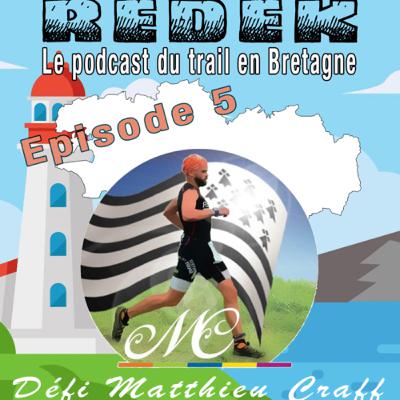 Redek - Épisode 5 : Defi Matthieu Craff