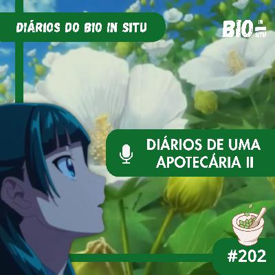 202 - Diários de uma apotecária 2 202 - Diários de uma apotecária 2