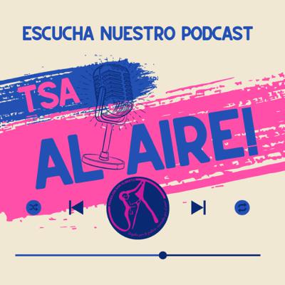 TSA al aire! - vol. I
