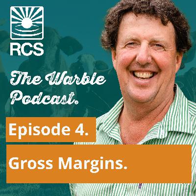 Episode 4: Gross Margins: A Cropping Perspective.