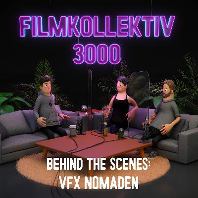 Episode 21 - BEHIND THE SCENES: VFX NOMADEN