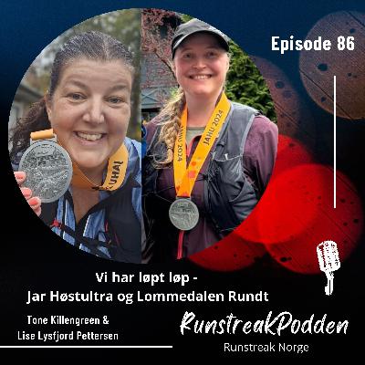 #86 - Løpesnakk: Jar Høstultra og Lommedalen Rundt