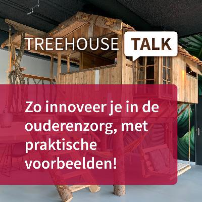 afl. 8 - Zo innoveer je in de ouderenzorg, met praktische voorbeelden! afl. 8 - Zo innoveer je in de ouderenzorg, met praktische voorbeelden!