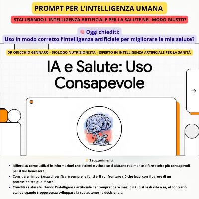 #247-25 STAI USANDO L'INTELLIGENZA ARTIFICIALE PER LA TUA SALUTE NEL MODO GIUSTO?