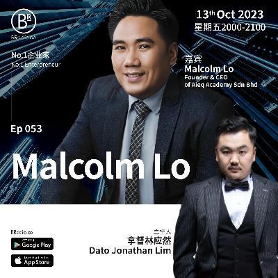 EP51 Malcolm Lo
