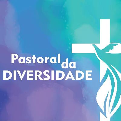 HRC # 007 - Daniella Cardozo * A pastoral da Diversidade desafios e conquistas