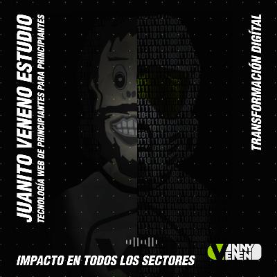 Impacto en todos los sectores Transformación Digital