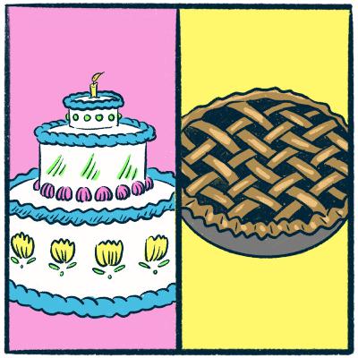 Cake vs. Pie: a tasty debate