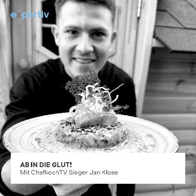 AB IN DIE GLUT (mit ChefkochTV Sieger Jan Klose)
