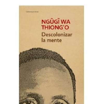 PI 8X06 Descolonizar la mente: La política lingüística de la literatura africana