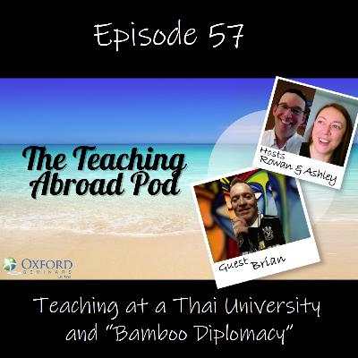 Teaching at a Thai University and “Bamboo Diplomacy”