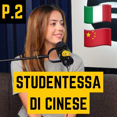 🇨🇳 Studiare in Cina da ITALIANA 🇮🇹 (Parte 2) - 笨娜娜 • BenNaNa Podcast Ep.17