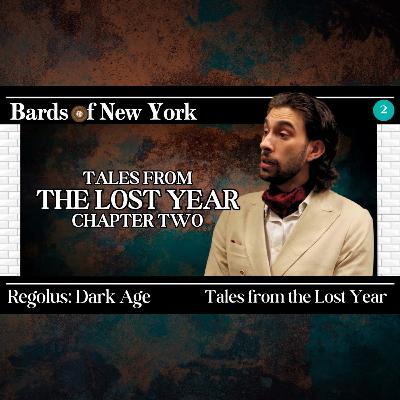 Dark Age: Tales from the Lost Year | Chapter Two Dark Age: Tales from the Lost Year | Chapter Two