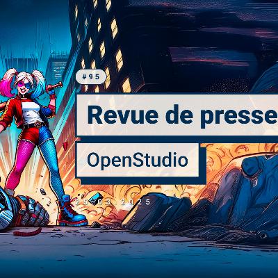 Revue de presse OpenStudio Mars 2025 Revue de presse OpenStudio Mars 2025