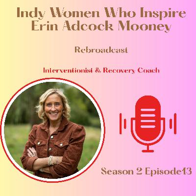 Erin Adcock Mooney - Interventionist & Recovery Coach at Cliff Recovery Network Erin Adcock Mooney - Interventionist & Recovery Coach at Cliff Recovery Network