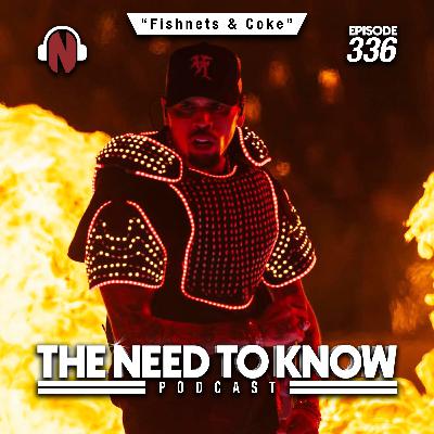 Episode 336 | "Fishnets & Coke"