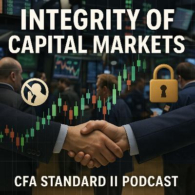 ETHICS - Standard II: Integrity of Capital Markets