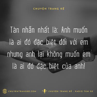 Chúng ta ở đó còn tình yêu thì không_Phần 4_Radio 013
