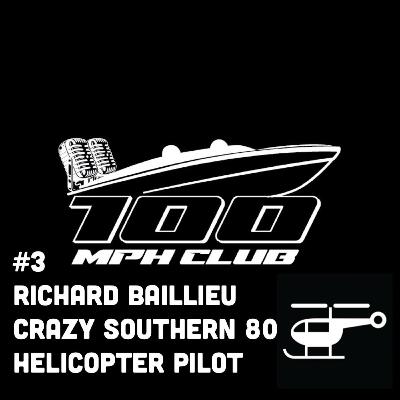 #3 Richard Baillieu - Southern 80 Helictoper Pilot
