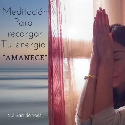 "Amanece". Recarga tu energía.