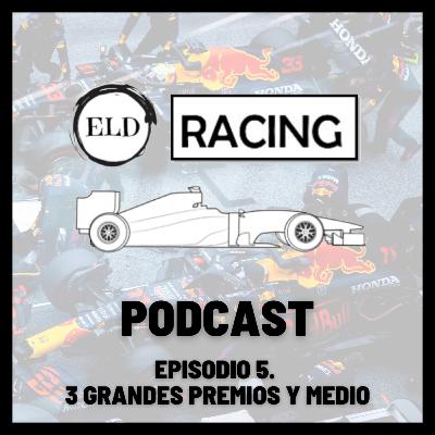 3 Grandes Premios y medio