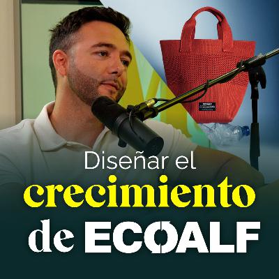 Diseñar el crecimiento de ECOALF, con Abel Otero