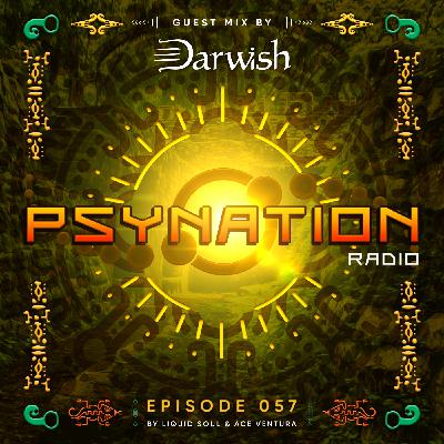 Psy-Nation Radio 57 | incl. Darwish Mix [Liquid Soul & Ace Ventura} Psy-Nation Radio 57 | incl. Darwish Mix [Liquid Soul & Ace Ventura}