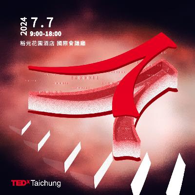 TEDxTaichung 2024 年度大會《人 SAPIENS》介紹特輯