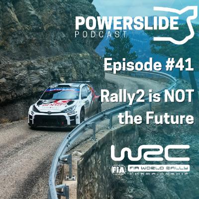 #41 - Why Rally2 is NOT the Future