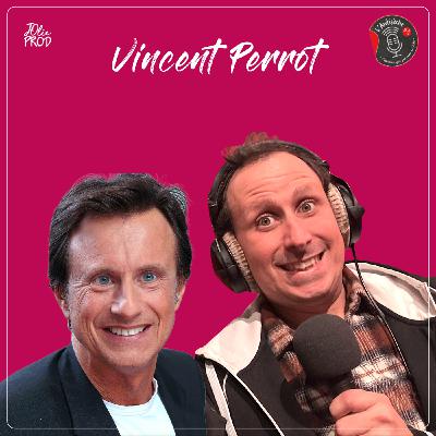 ★ VINCENT PERROT ★ ★ VINCENT PERROT ★