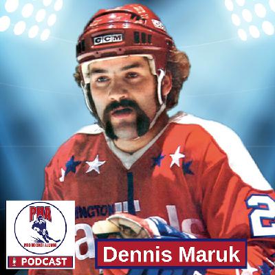 #60 Dennis Maruk: The Forgotten 60-Goal Man of the Washington Capitals. OT: Hartford Whalers, Boston Bruins and more.