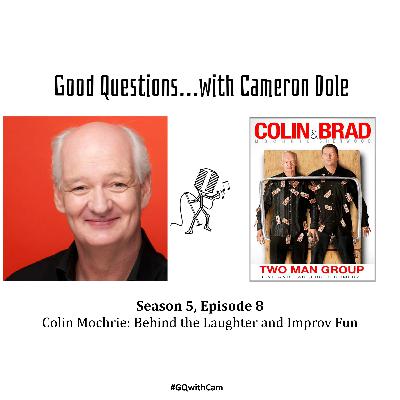 S5E8 - Colin Mochrie: Behind the Laughter and Improv Fun