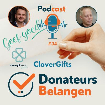 Podcast #34 Donateursbelangen - CloverGifts.com