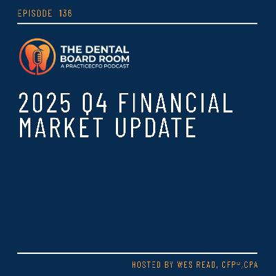 136: 2025 Q4 Financial Market Update