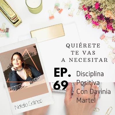 QTVN EPISODIO 69: Disciplina Positiva QTVN EPISODIO 69: Disciplina Positiva