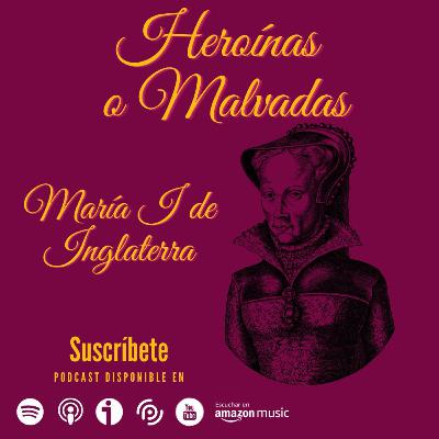 María I de Inglaterra.