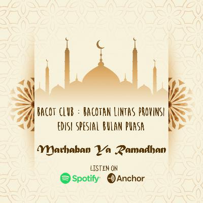 Episode 6: Edisi Special Bulan Puasa