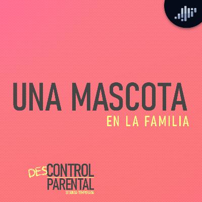 Las mascotas y los niños | Descontrol Parental