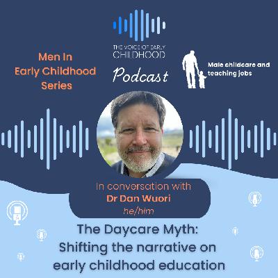The Daycare Myth: Shifting the narrative on early childhood education