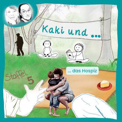 😓 Kaki und... das Hospiz