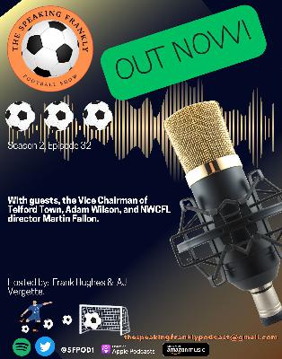 TSFFS S2 EP32, FEATURING ADAM WILSON & MARTIN FALLON