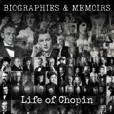 01 - Life of Chopin by Franz Liszt