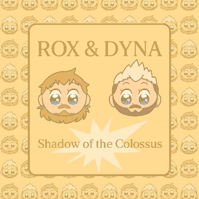 Shadow of the Collossus-Théories et Expérience Avec Rox-SOS Débats Ep3