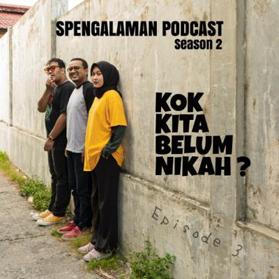 KOK KITA BELUM NIKAH ?