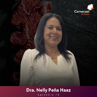 #72 - Buenas prácticas pecuarias: Clave para la salud pública - Dra. Nelly Peña Haaz