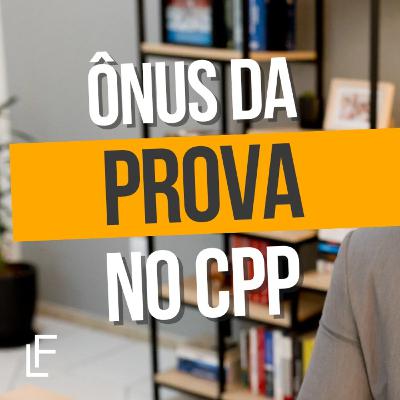 Ônus da prova no processo penal