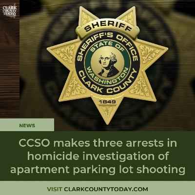 CCSO makes three arrests in homicide investigation of apartment parking lot shooting CCSO makes three arrests in homicide investigation of apartment parking lot shooting