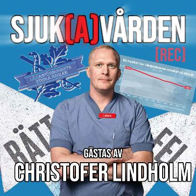#16 - Christofer Lindholm om fackligt engagemang, etik och anestesi