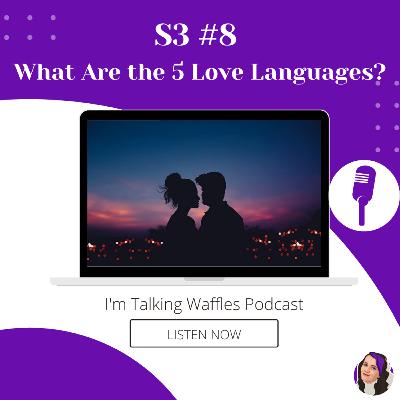 What Are the 5 Love Languages?