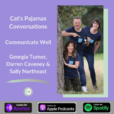 Cat's Pajamas Conversations Communicate Well with Comms Unplugged